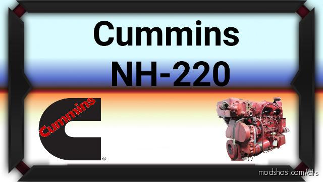 Cummins Nh-220 Engine [1.31.X-1.32.X] for American Truck Simulator