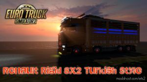 ETS2 Truck Mod: Renault Rigid 8×2 Turkish Style 1.36 (Image #2)