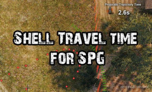 Shell Travel Time For Spg [1.6.1.4] for World of Tanks