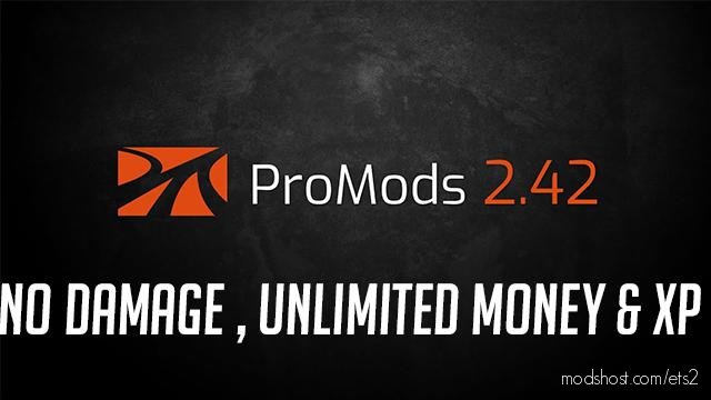 Promod V2.42 No Damage, Money & XP 1.36.X for Euro Truck Simulator 2