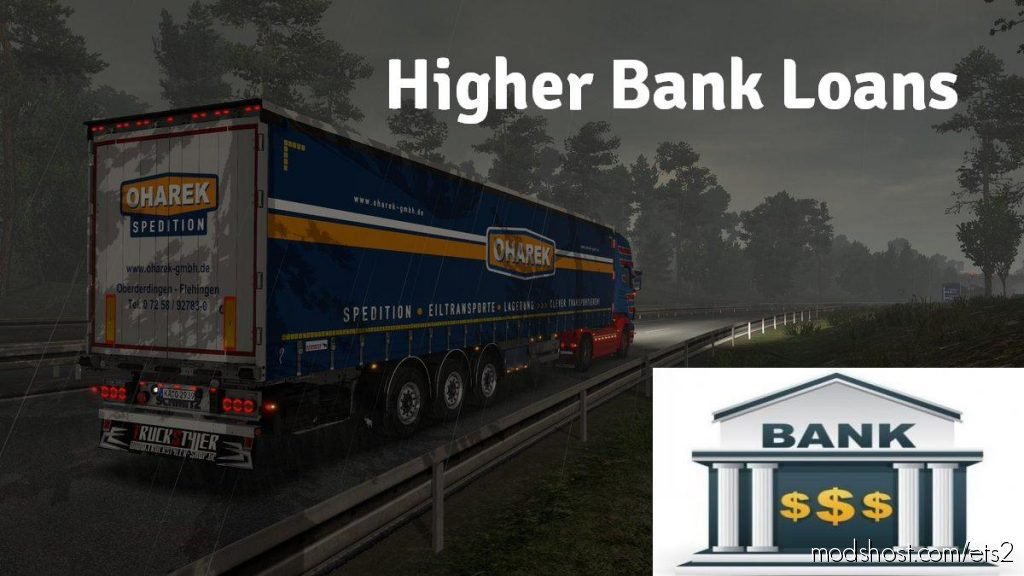 Higher Bank Loans for Euro Truck Simulator 2