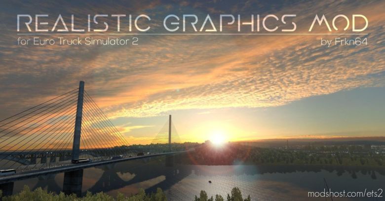 Realistic Graphics Mod V4.0 for Euro Truck Simulator 2