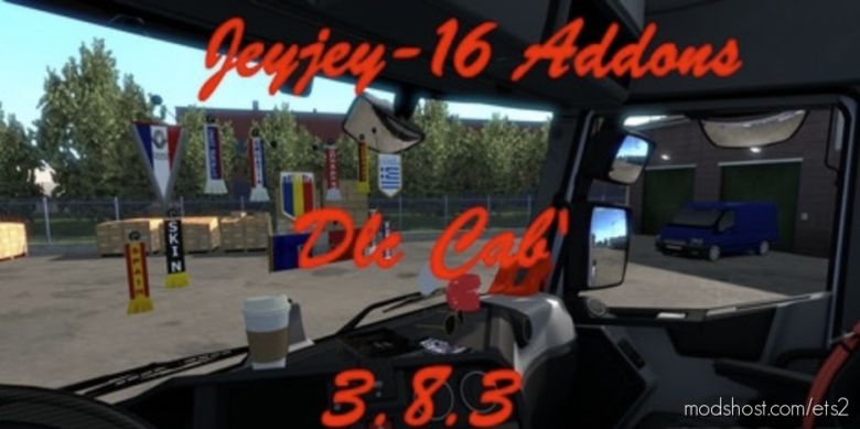Addons For DLC CAB V3.8.3 By Jeyjey-16 [1.36.X] for Euro Truck Simulator 2