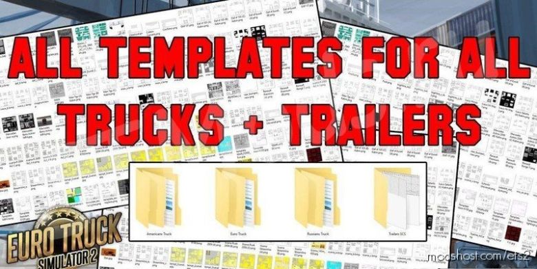 Complete Pack Of Truck & Trailer Templates V1.5 For ETS2 And ATS Games for Euro Truck Simulator 2