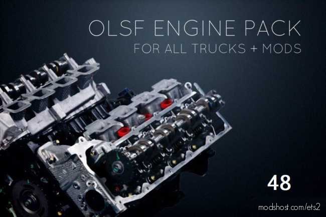 Olsf Engine Pack 48 For ALL Trucks [1.37] for Euro Truck Simulator 2