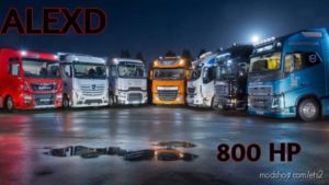 Alexd 800 HP Engine ALL Trucks V1.6 for Euro Truck Simulator 2