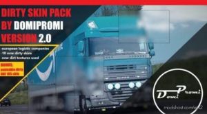 Dirty Skin Pack V2.0 (+ Dirty DAF 105) for Euro Truck Simulator 2