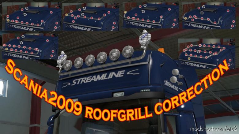 Scania 2009 Roofgrill Correction for Euro Truck Simulator 2