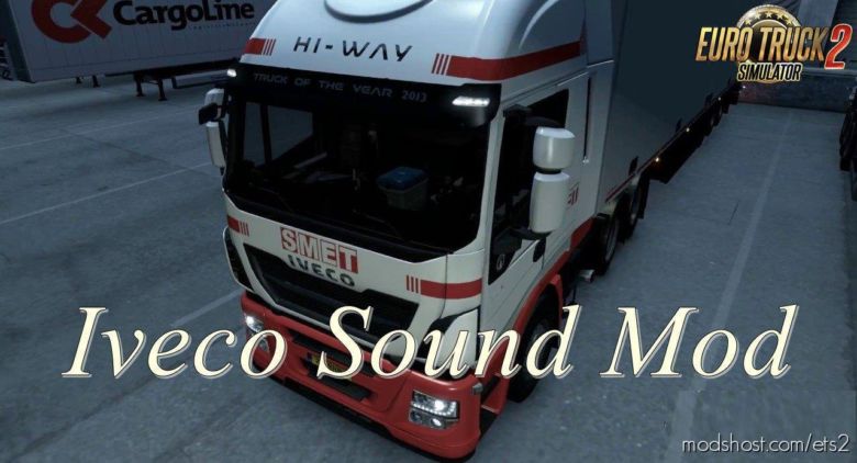 Iveco Hi-Way Engine Sound for Euro Truck Simulator 2