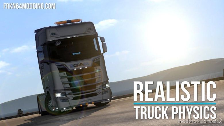Realistic Truck Physics Mod V6.0 [1.37] for Euro Truck Simulator 2