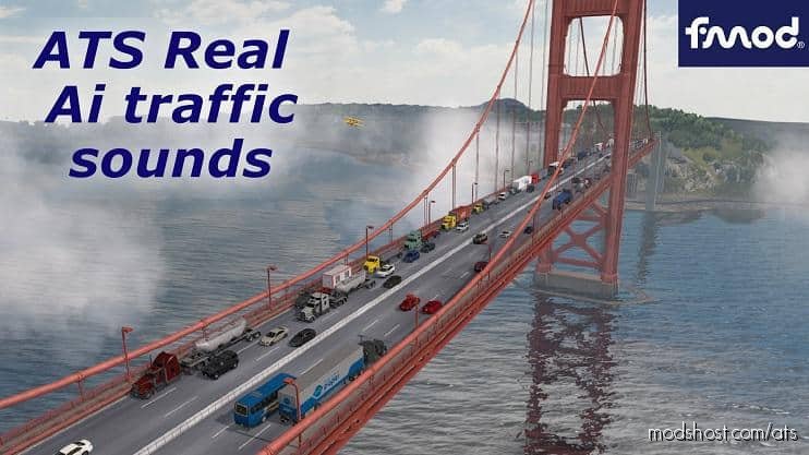 Real AI Traffic Engine Sounds For SCS V1.37.B for American Truck Simulator