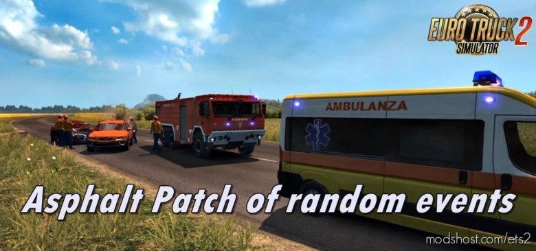 Asphalt Patch Of Random Events V1.5.5 [1.37.X] for Euro Truck Simulator 2