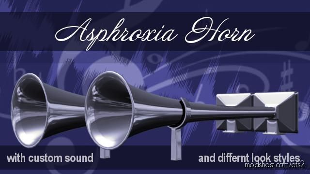 Asphroxia Horn [1.37] for Euro Truck Simulator 2