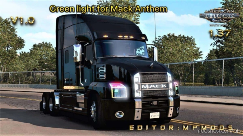 Green Light For Mack Anthem For Multiplayer ATS [1.37] for American Truck Simulator