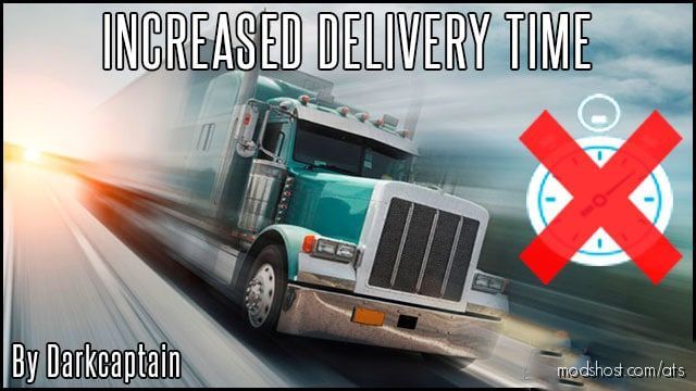 Increased Delivery Time [1.37 – 1.38] for American Truck Simulator