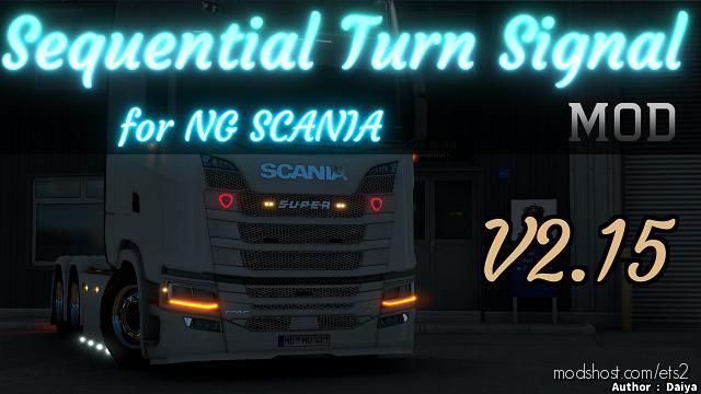 Sequential Turn Signal Mod For Next GEN Scania V2.15 for Euro Truck Simulator 2