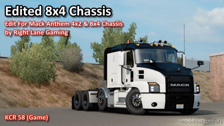 Edit For Mack Anthem 4×2 & 8×4 Chassis By Right Lane Gaming for American Truck Simulator