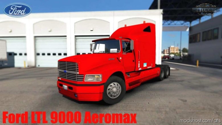 Ford LTL 9000 Aeromax Truck [1.38] for American Truck Simulator