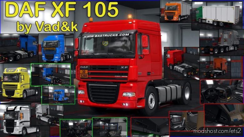 ETS2 DAF XF 105 By Vad&K V7.2 [1.39.X] Truck Mod ModsHost