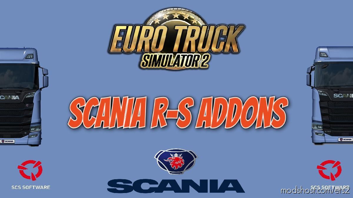 Scania R-S Addons V5.7 [1.39] for Euro Truck Simulator 2