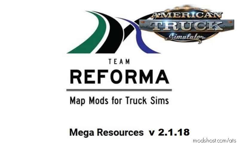 Mega Resources Mod V2.1.18 [1.39.X] for American Truck Simulator