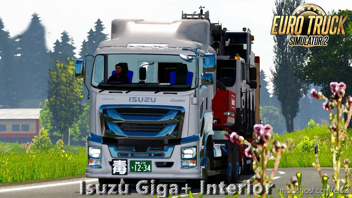 Isuzu Giga Truck + Interior [1.39.X] V1.1 for Euro Truck Simulator 2