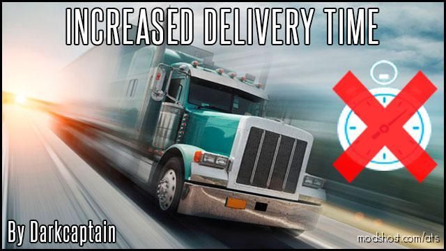 Increased Delivery Time [1.39] for American Truck Simulator