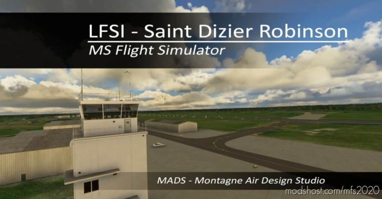 Lfsi – Saint Dizier Robinson, France V2.0 for Microsoft Flight Simulator 2020