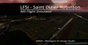 MSFS 2020 Airport Mod: Lfsi – Saint Dizier Robinson, France V2.0 (Image #4)