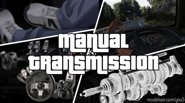 Manual Transmission 5.0.0 for Grand Theft Auto V