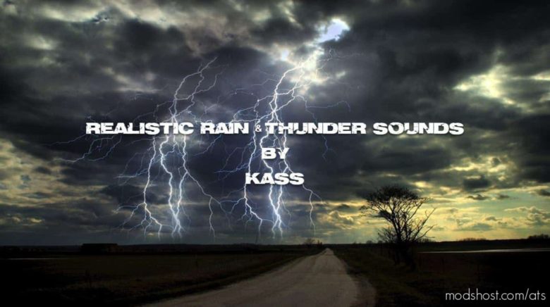 Realistic Rain & Thunder Sounds V2.8 [1.39] for American Truck Simulator