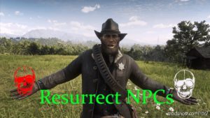 Resurrect Npcs for Red Dead Redemption 2