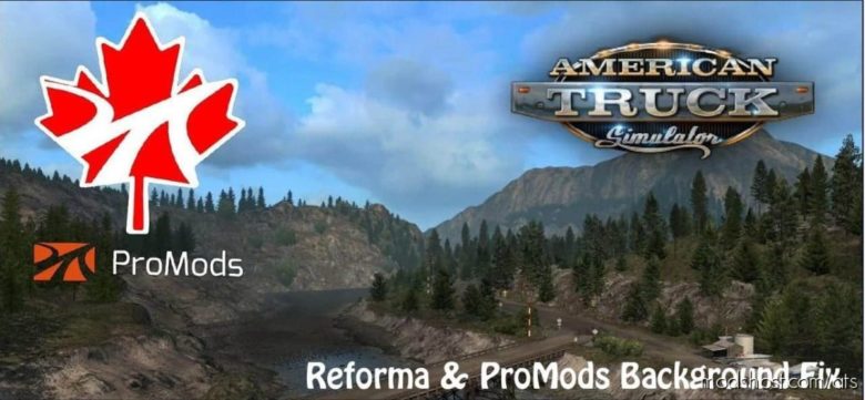 Reforma & Promods Background FIX [1.39] for American Truck Simulator