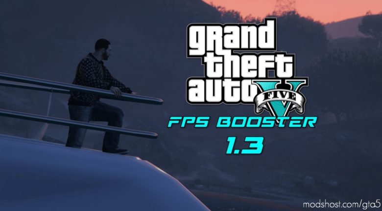 FPS Booster V1.4.1 for Grand Theft Auto V