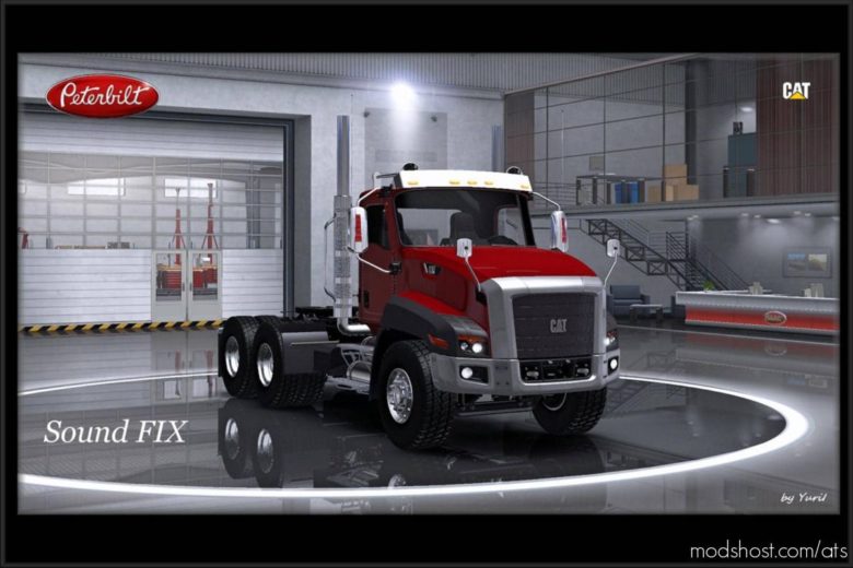 Sound FIX For Caterpillar CT660 V1.1 for American Truck Simulator