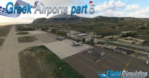 Greek Airports Part 5 for Microsoft Flight Simulator 2020