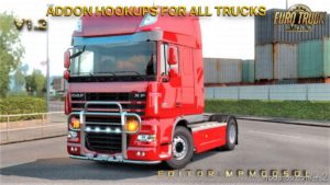 ETS2 Part Mod: Addon Hookups For ALL Trucks Mod Single-Multiplayer V1.2 (Image #2)