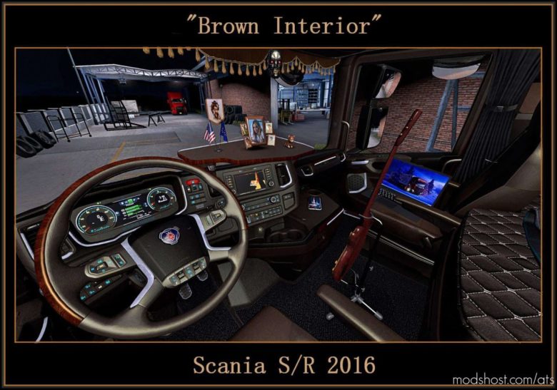 Brown Interior For Scania S/R 2016 V0.9 for American Truck Simulator