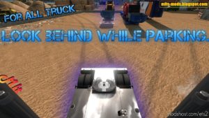 ETS2 Mod: Back Camera For ALL Truck V2 By MLT (Rear Camera) V2.0 (Image #3)