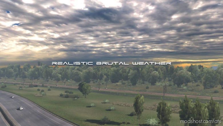 Realistic Brutal Weather V3.1 for American Truck Simulator