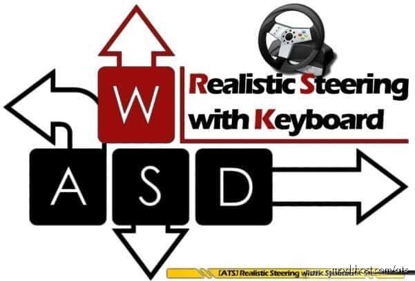 Realistic Steering With Keyboard – V3.1.2 for American Truck Simulator