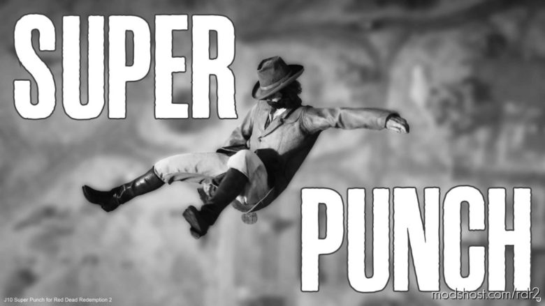Super Punch for Red Dead Redemption 2