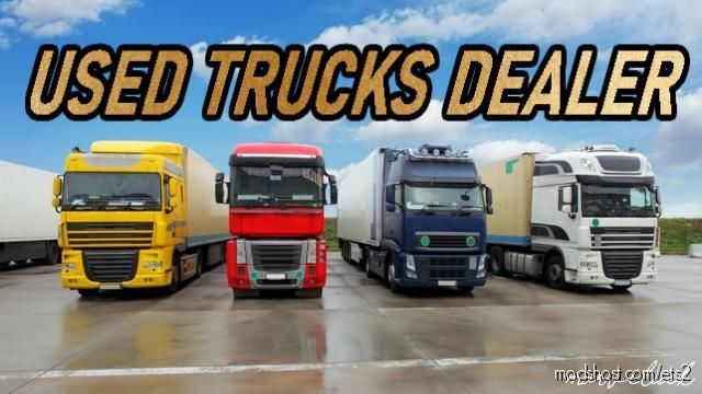 Used Trucks Dealer V1.5.2 [1.40] for Euro Truck Simulator 2