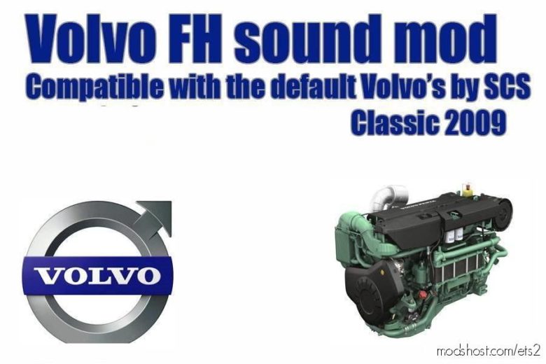 Volvo FH 2009 Engine Sound V1.1 [1.39 – 1.40] for Euro Truck Simulator 2