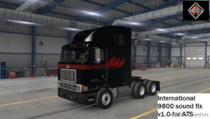International 9800 Sound FIX For Versions [1.39 – 1.40] Beta for American Truck Simulator
