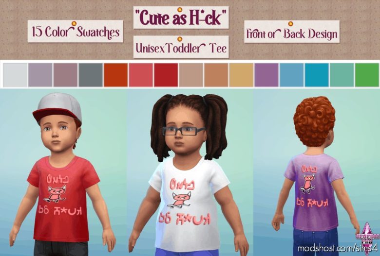 Cute AS H*CK Toddler Tees for Sims 4