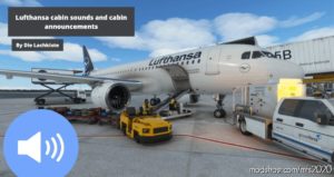 MSFS 2020 Lufthansa Mod: Cabin Sounds And Cabin Announcements V1.2 (Image #2)