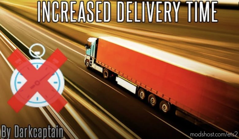 Increased Delivery Time [1.40] for Euro Truck Simulator 2