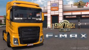 ETS2 Ford Mod: Trucks F-Max V2.2 1.40.X (Image #3)