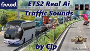 Real AI Traffic Fmod Sounds [1.40] for Euro Truck Simulator 2